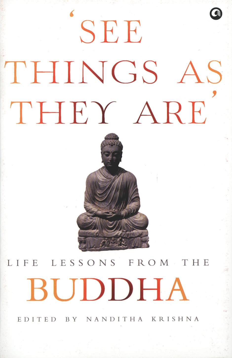 LIFE LESSONS FROM THE BUDDHA